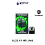 LUXE XR MTL Pod