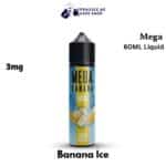 MEGA 3MG 60ML Bottle Liquid Freebase Banana Ice